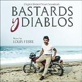 Louis Febre - Bastards y Diablos