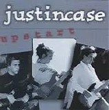 Justincase - Upstart