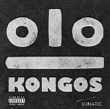 Kongos - Lunatic
