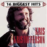 Kris Kristofferson - 16 Biggest Hits