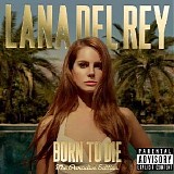 Lana Del Rey - Born To Die [The Paradise Edition]