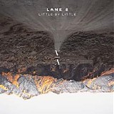 Lane 8 - Little By Little