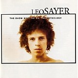 Leo Sayer - The Show Must Go On [The Leo Sayer Anthology]
