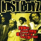 Lost Boyz - Me And My Crazy World [Single]