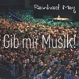 Reinhard Mey - Gib mir Musik!