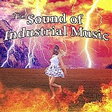 Various artists - The Sound Of Industrial Music