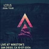 Lotus - Live at Winston's, San Diego CA 10-07-06