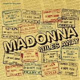 Madonna - Miles Away [The Remixes]