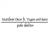 Matthew Dear - Pale Shelter