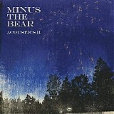 Minus The Bear - Acoustics II