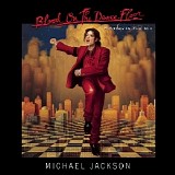 Michael Jackson - Blood On The Dance Floor [HIStory In The Mix]