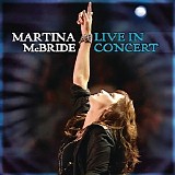 Martina McBride - Martina McBride [Live In Concert]