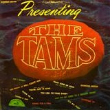 The Tams - Presenting The Tams