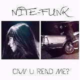 Nite-Funk - Can U Read Me?