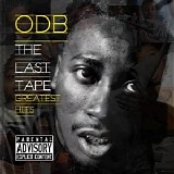 Ol' Dirty Bastard - ODB Greatest Hitz