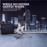 Downloads - While My Guitar Gently Weeps