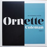 Ornette Coleman - An Evening With Ornette Coleman, Part 2