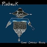 Pinback - Some Offcell Voices