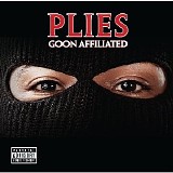 Plies - Goon Affiliated