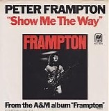 Peter Frampton - Show Me The Way | I'm In You [Single]
