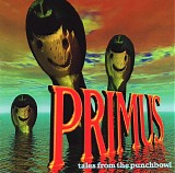 Primus - Tales From The Punchbowl