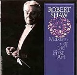 Robert Shaw - Master of the First Art