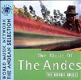 Various artists - The Music of the Andes - The Rough Guide