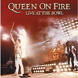 Queen - On Fire [Live At The Bowl]