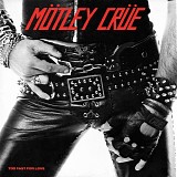MÃ¶tley CrÃ¼e - Too Fast For Love (remastered)