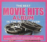 Various artists - The Best Movie Hits Album In The World... Ever!