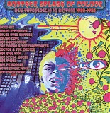 Various artists - Another Splash Of Colour: New Psychedelia In Britain 1980-1985