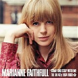 Marianne Faithfull - Come And Stay With Me: The UK 45s 1964-1969