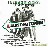The Undertones - Teenage Kicks: The Very Best Of The Undertones