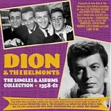 Dion And The Belmonts - The Singles And Album Collection: 1958-1962