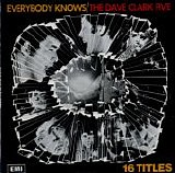Dave Clark Five - Everybody Knows