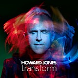 Jones, Howard - Transform