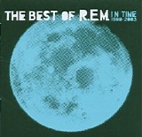 R.E.M. - The Best Of R.E.M. In Time 1988-2003 [Disc 1]