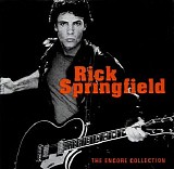 Rick Springfield - The Encore Collection