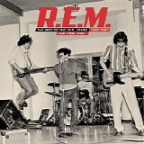 R.E.M. - And I Feel Fine.....The Best Of The IRS Years 82-87 [Collector's Edition]