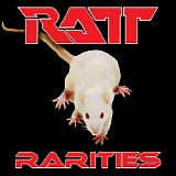 Ratt - Rarities