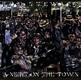 Rod Stewart - A Night On The Town [Deluxe Edition]