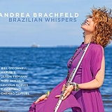 Andrea Brachfeld - Brazilian Whispers