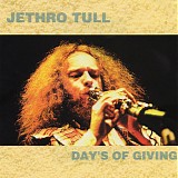 Jethro Tull - Day's of Giving