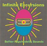 Various artists - Infinite Excursions - Softer Psychedelic Sounds