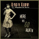 Lady Linn And Her Magnificent Seven - Here We Go Again