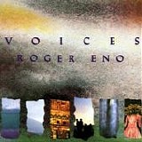 Roger ENO - 1985: Voices