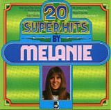 Melanie - 20 Super Hits By Melanie