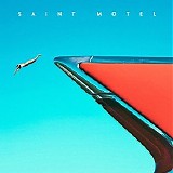 Saint Motel - My Type EP