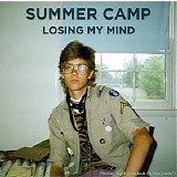 Summer Camp - Losing My Mind [Remixes]