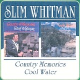 Slim Whitman - Country Memories | Cool Water